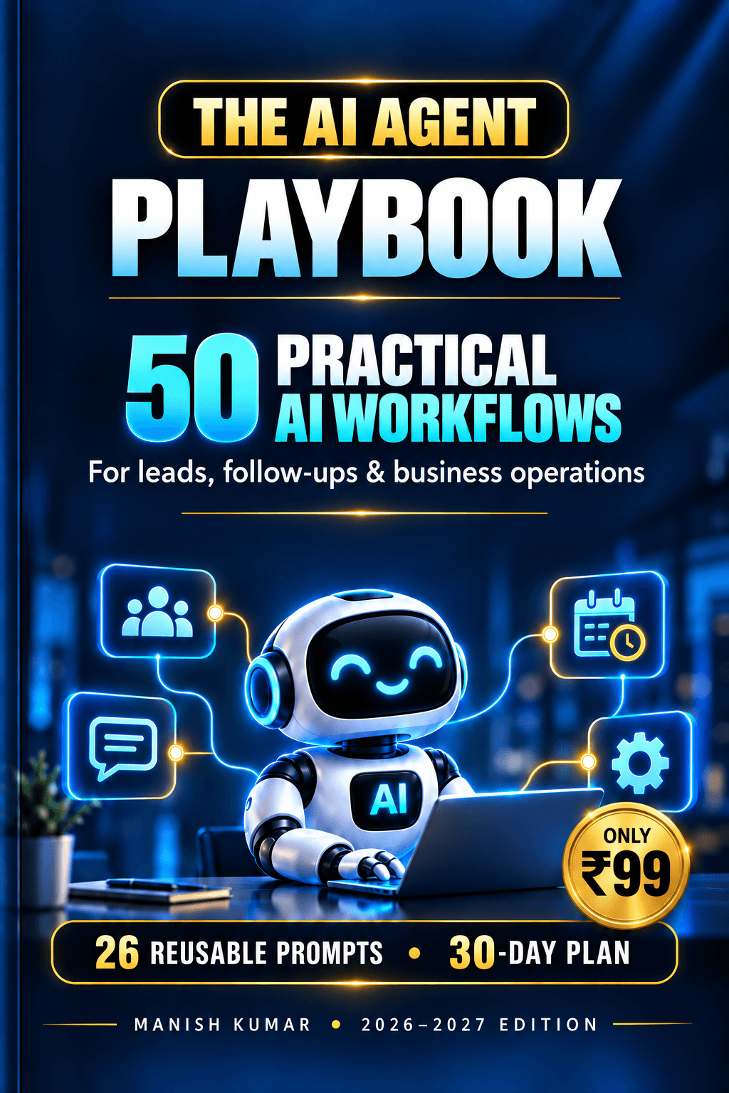 Cover of The AI Agent Playbook by Manish Kumar